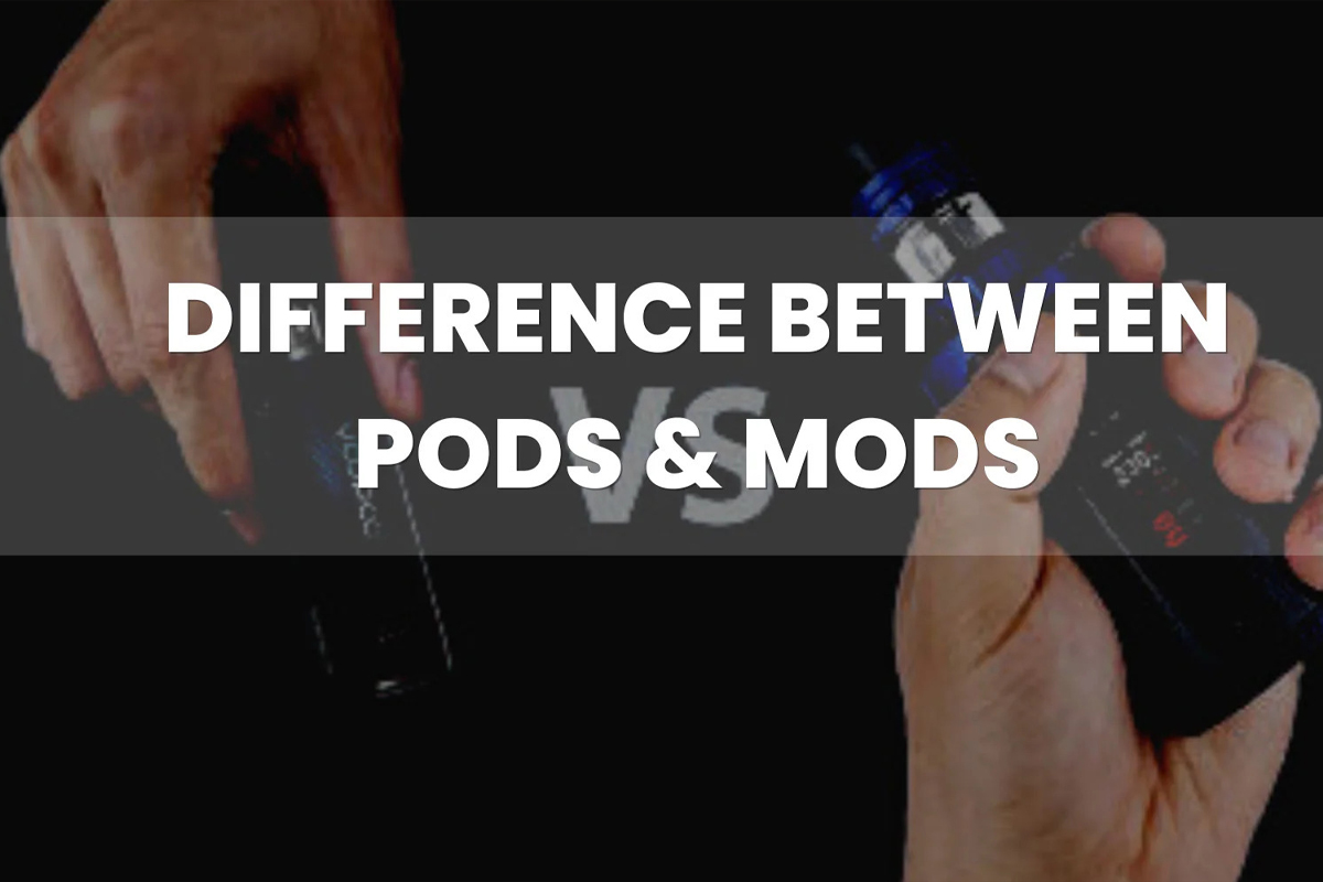 Pods vs Mods